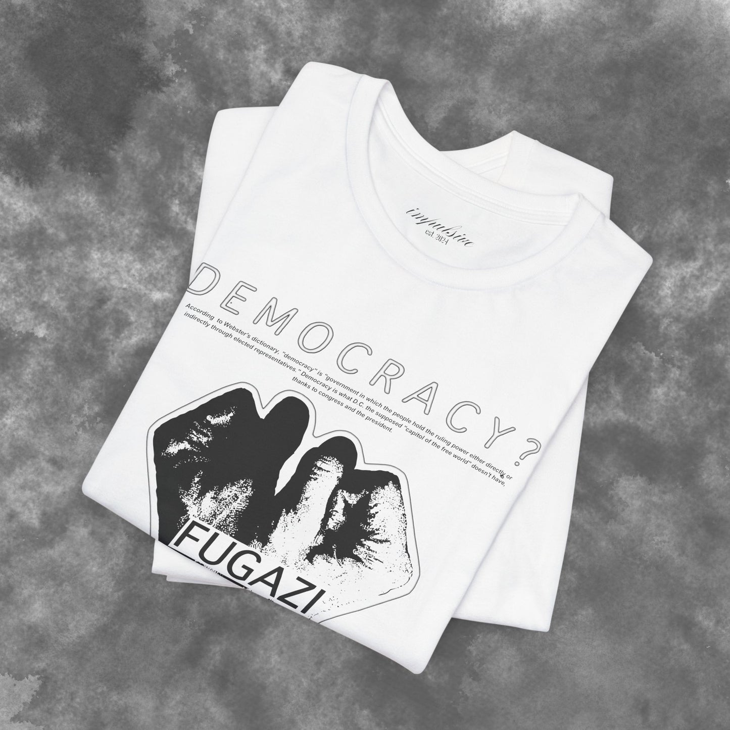 Fugazi Democracy? - Vintage Punk Rock T-Shirt Unisex Jersey Short Sleeve Tee