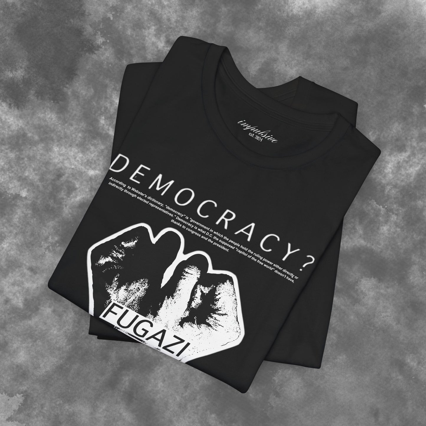 Fugazi Democracy? - Vintage Punk Rock T-Shirt Unisex Jersey Short Sleeve Tee